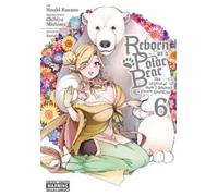Chihiro Mishima Houki Kusano Kururi Phil Ch Reborn as a Polar Bear, (Tascabile)