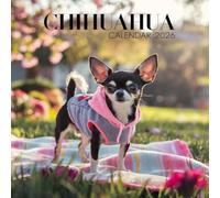Chihuahua Calendar 2026: 12 months of Chihuahua dogs: from January to December 2026 | The ideal gift for both planning, organization and dogs