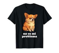 Chihuahua Parla Spagnolo Non è Un Mio Problema Maglietta