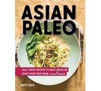 ChihYu Smith Asian Paleo (Copertina rigida)
