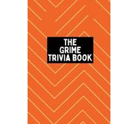 Chiino . The Grime Trivia Book (Tascabile)