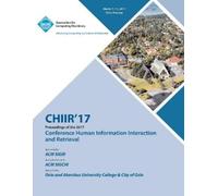 Chiir 17 Confer CHIIR 17 Conference on Human Information Interaction (Tascabile)
