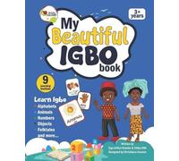 Chika Otti Ugo Arthur Ezeoke My Beautiful Igbo Book (Tascabile)