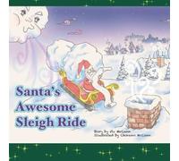 Chikako McCann Vivian McCann Santa's Awesome Sleigh Ride (Tascabile)