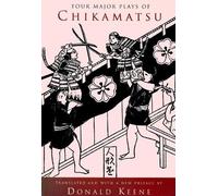 Chikamatsu Four Major Plays of Chikamatsu (Tascabile)