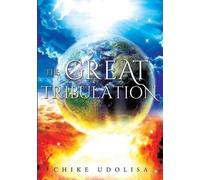 Chike Udolisa The Great Tribulation (Tascabile)
