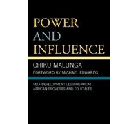 Chiku Malunga Power and Influence (Tascabile)