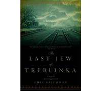 Chil Rajchman The Last Jew of Treblinka (Tascabile)