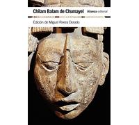 Chilam Balam de Chumayel : libro maya de los hechos y las profecías