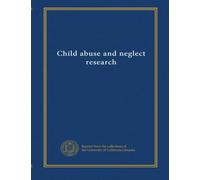 Child abuse and neglect research (1976:NOV)