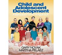 Child and Adolescent Development: A Behavioral Systems Approach