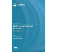 Child and Adolescent Psychiatry: A Post-COVID Era?