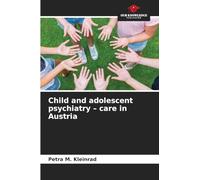 Child and adolescent psychiatry - care in Austria