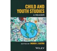 Child and Youth Studies: A Reader