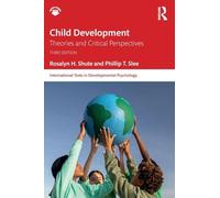 Child Development: Theories and Critical Perspectives