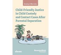 Child-Friendly Justice in Child Custody and Contact Cases Aft (Copertina rigida)