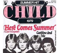 Child - Here Comes Summer I Can't Explain - Hansa - 100 765, Hansa International - 100 765, Hansa - 100 765-100, Hansa International - 100 765-100