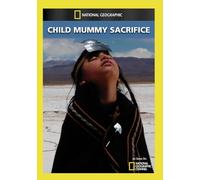 Child Mummy Sacrifice [Edizione: Stati Uniti]