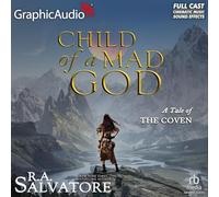 Child of a Mad God [Dramatized Adaptation]: A Tale of the Coven 1