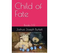 Child of Fate: Books 1-9