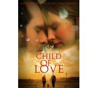 Child of Love (DVD) Amy Simpson Lewis Purcell Eric Roberts Ciara Hanna