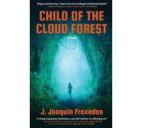 Child of the Cloud Forest