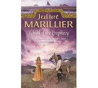 CHILD OF THE PROPHECY: Book 3