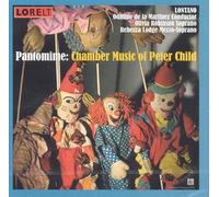 Child, Peter - Pantomime: Chamber Music Of Peter Child
