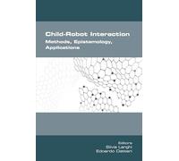 Child-Robot Interaction. Methods, Epistemology, Applications