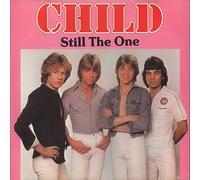 CHILD Still The One UK 7 45