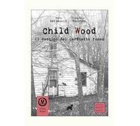 Child Wood. Il destino del cerbiatto rosso