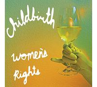 Childbirth - Women S Rights
