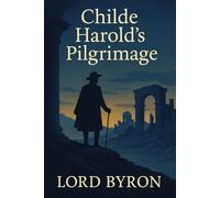 Childe Harold's Pilgrimage
