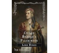Childe Harold's Pilgrimage: Classic Edition Republished by North Publishers