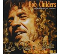 Childers, Bob - La Vita E Bella