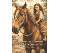 Childhood in Charleston: Stories of the Earth and Sky