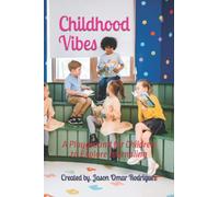 Childhood Vibes: A Playground for Children to Explore Journaling