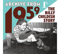 Childish Billy - Archive From 1959-The Billy Childish