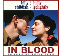 Childish, Billy & Holly Golightly - In Blood