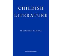 Childish literature: Alejandro Zambra-Zambra, Alejandro-Copertina flessibile