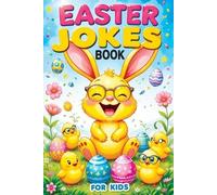 Childlike Mischievous Easter Jokes Book for Kids (Tascabile)