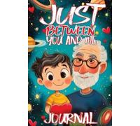 Childlike Mischievous Just Between You and Me Journal (Tascabile)
