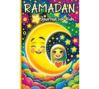 Childlike Mischievous Ramadan Journal for Kids (Tascabile)