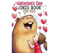 Childlike Mischievous Valentines Day Jokes Book for Kids (Tascabile)