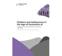 Children and Adolescents in the Age of Generative AI: A Framework for Ethical and Educational Governance in Luxembourg: 2