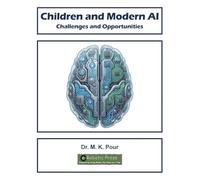 Children and Modern AI: Challenges and Opportunities