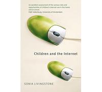Sonia Livingstone Children and the Internet (Tascabile)
