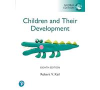 Children and their Development, Global Edition (Book)