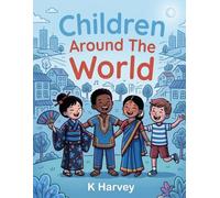 CHILDREN AROUND THE WORLD: Coloring Book