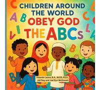 Children Around the World Obey God: The ABCs
